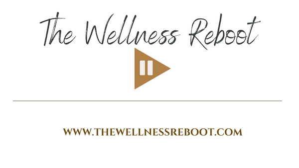 The Wellness Reboot